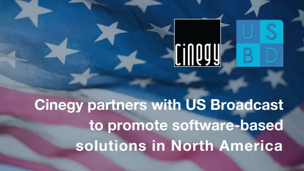 Cinegy partners with US Broadcast in North America